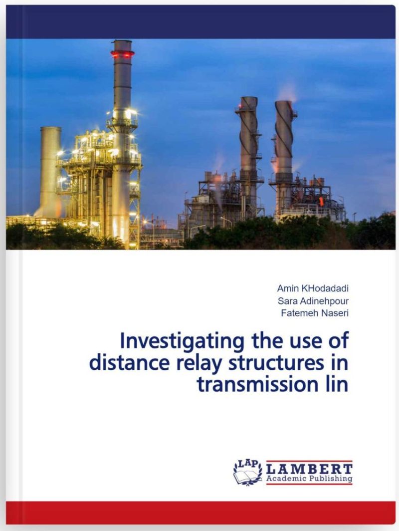 کتاب Investigating the use of distance relay structures in transmission lines