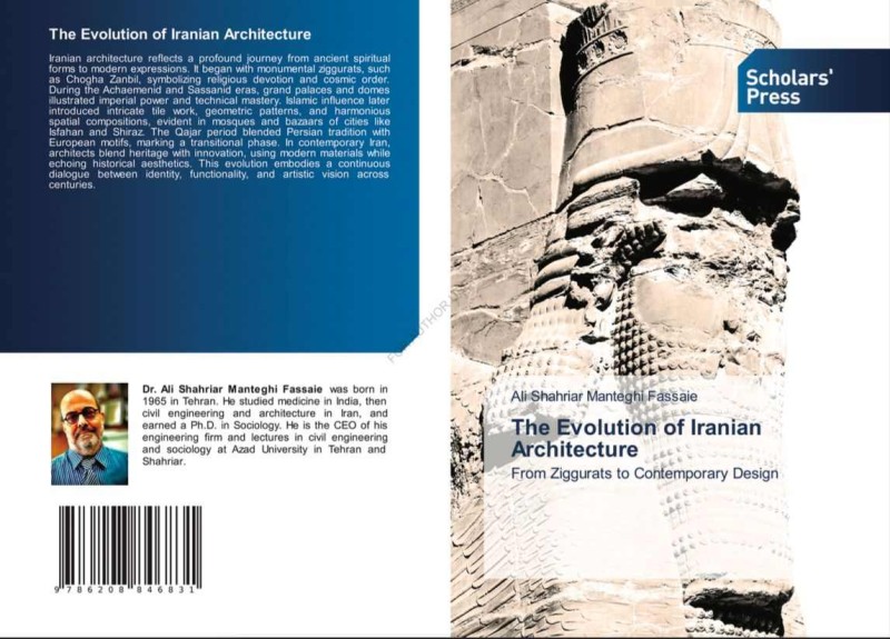 The Evolution of Iranian Architecture From Ziggurats to Contemporary Design