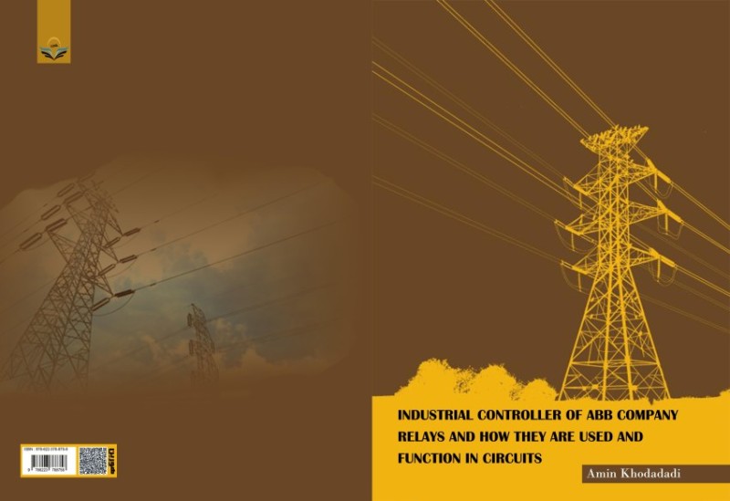 کتاب Industrial controller of ABB company relays and how they are used and function in circuits