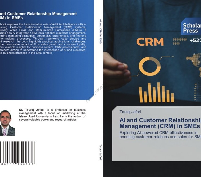 کتاب AI and Customer Relationship Management (CRM) in SMEs  Exploring the effectiveness of AI-integrated CRM systems in enhancing customer relationships and driving sales for small and medium-sized enterprises