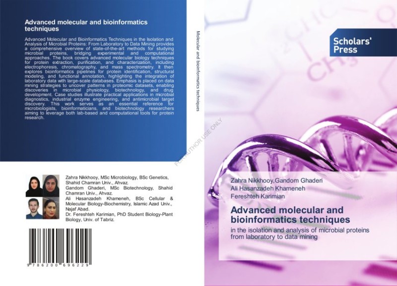 کتاب Advanced molecular and bioinformatics techniques in the isolation and analysis of microbial proteins from laboratory to data mining