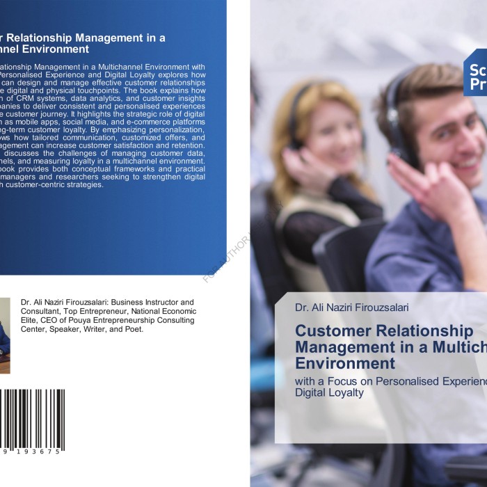 کتاب Customer ‏Relationship ‏Management ‏in ‏a ‏Multichannel ‏Environment ‏with ‏a ‏Focus ‏on ‏Personalised ‏Experience ‏and ‏Digital ‏Loyalty