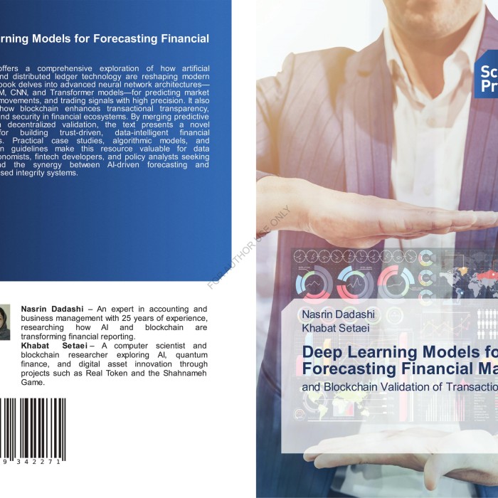 کتاب Deep Learning Models for Forecasting Financial Markets and Blockchain Validation of Transactions