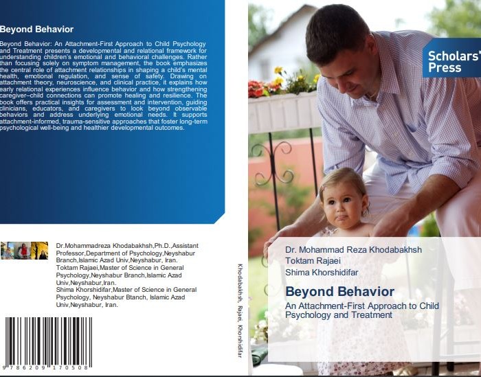 کتاب Beyond Behavior An Attachment-First Approach to Child Psychology and Treatment