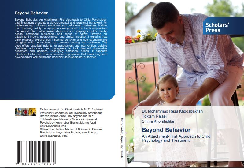 کتاب Beyond Behavior An Attachment-First Approach to Child Psychology and Treatment