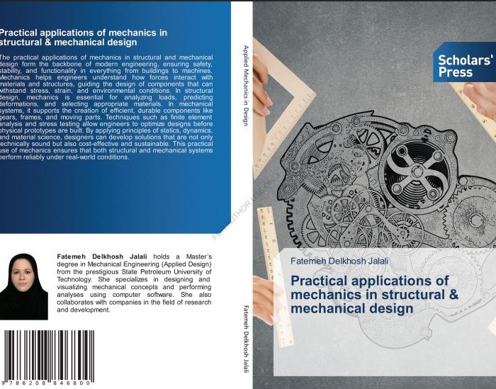 کتاب Practical applications of mechanics in structural and mechanical design