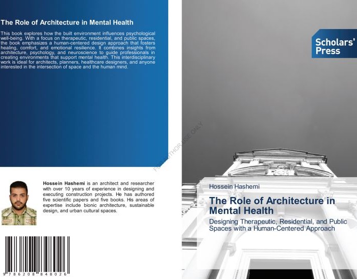 بهترین سایت خرید کتاب کمک درسی 15 کتاب The Role of Architecture in Mental Health Designing Therapeutic, Residential, and Public Spaces with a Human-Centered Approach