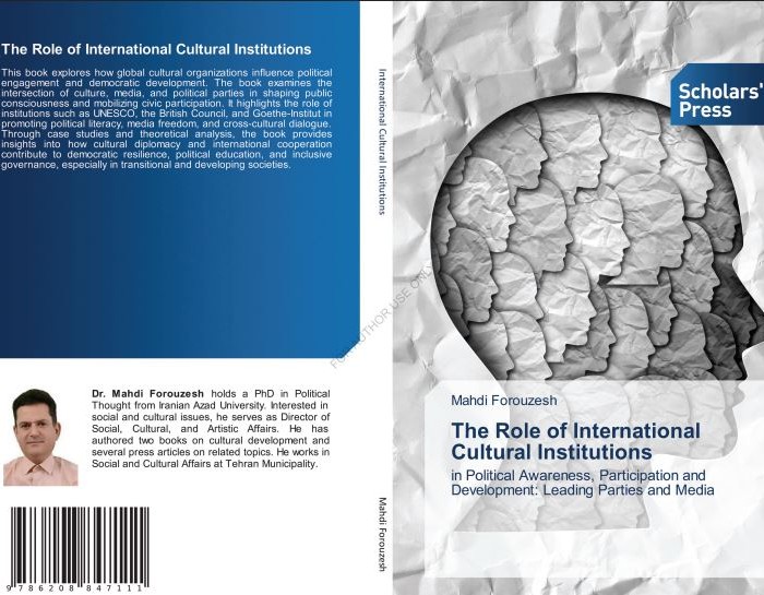 بهترین سایت خرید کتاب کمک درسی 13 کتاب The Role of International Cultural Institutions in Political Awareness, Participation and Development "Leading Parties and Media"