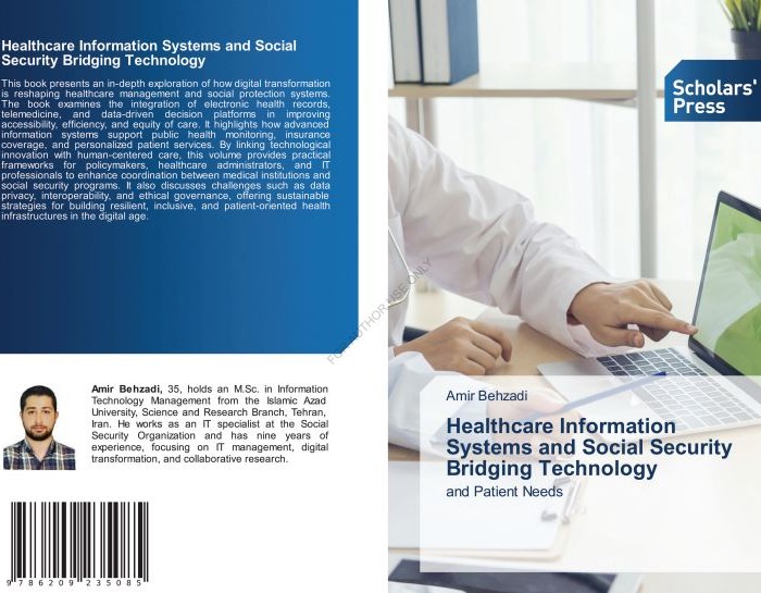 کتاب Healthcare Information Systems and Social Security Bridging Technology and Patient Needs