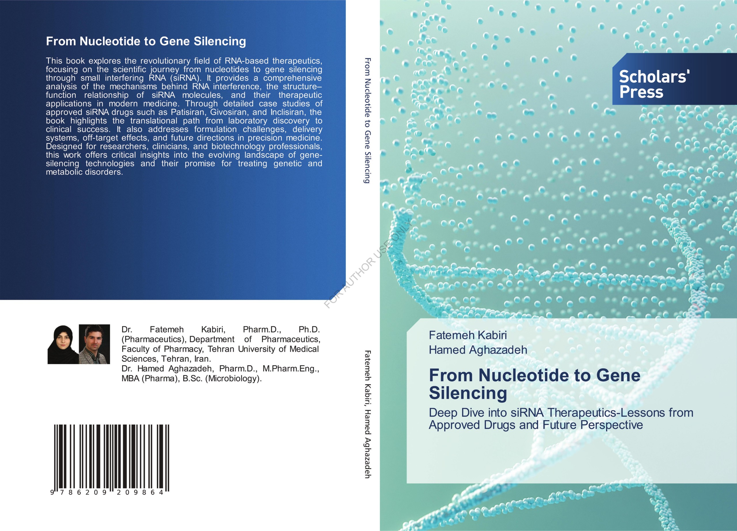 From Nucleotide to Gene Silencing A Deep Dive into siRNA Therapeutics-Lessons from Approved Drugs and Future Perspective