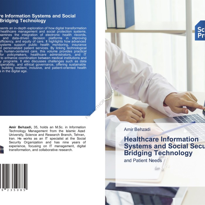کتاب Healthcare Information Systems and Social Security: Bridging Technology and Patient Needs