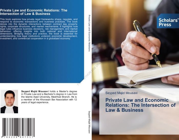 کتاب Private Law and Economic Relations: The Intersection of Law and Business