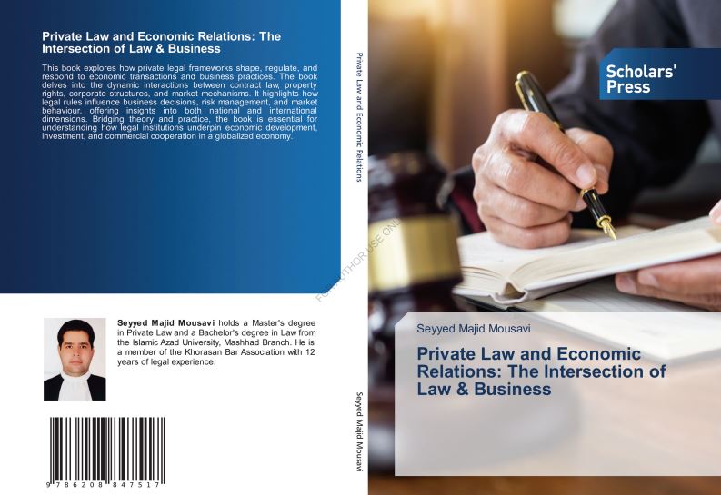 کتاب Private Law and Economic Relations: The Intersection of Law and Business