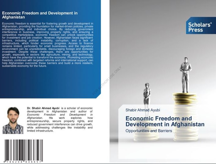 کتاب Economic Freedom and Development in Afghanistan: Opportunities and Barriers