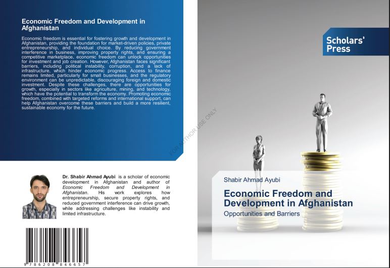 کتاب Economic Freedom and Development in Afghanistan: Opportunities and Barriers